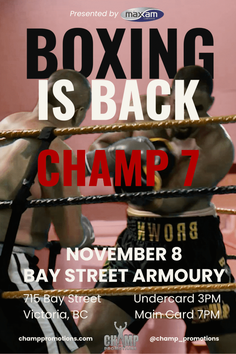 Champ Promotions 7 Boxing is Back in Victoria, BC